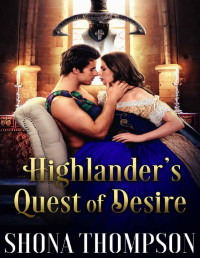 Shona Thompson — Highlander's Quest of Desire: Scottish Medieval Highlander Romance (Fates of the Buchan Lassies Book 2)