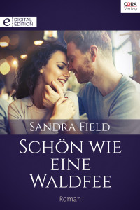 Sandra Field [Field, Sandra] — Romana 1046 - Schoen wie eine Waldfee