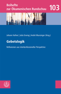 Johann Hafner, Julia Enxing, André Munzinger — Gebetslogik