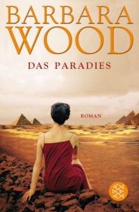 Barbara Wood — Das Paradies