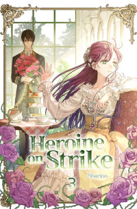 Sharino — Heroine on Strike, Vol. 3