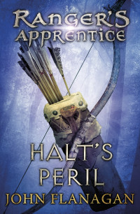 John Flanagan — Ranger’s Apprentice 9: Halt’s Peril