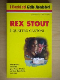 Rex stout & I Classici Del Giallo Mondadori — I quattro cantoni