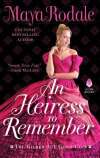 Maya Rodale — An Heiress to Remember