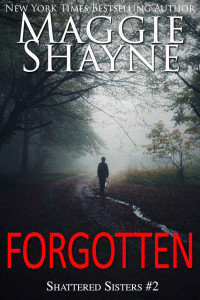 Maggie Shayne — Forgotten