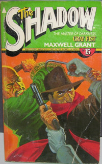 Maxwell Grant — Gray Fist - The Shadow, Book 48