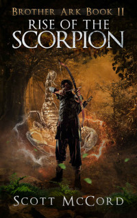 Scott McCord [McCord, Scott] — Rise of the Scorpion