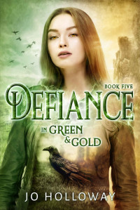 Jo Holloway — Defiance In Green & Gold
