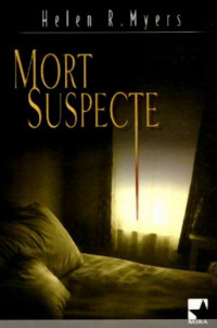 Myers Helen R [Myers Helen R] — Mort Suspecte