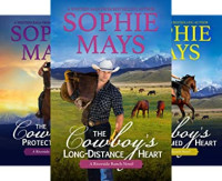 Sophie Mays — The Cowboy’s Protective Heart: Cole (Riverside Ranch)