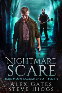 Alex Gates & Steve Higgs — Nightmare Scare