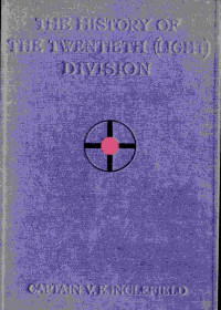 Valentine Erskine Inglefield — The history of the Twentieth (Light) Division