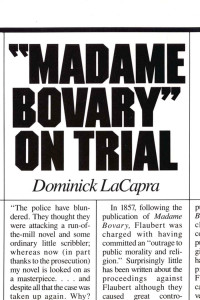 Dominick LaCapra — Madame Bovary on Trial