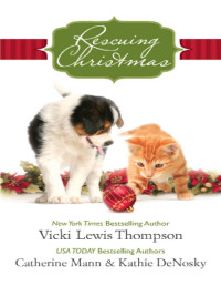 Vicki Lewis Thompson — Rescuing Christmas