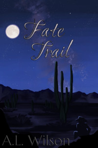 A. L. Wilson — Fate Trail