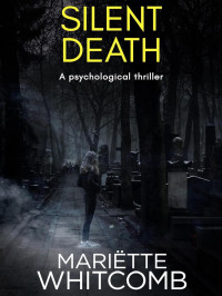 Whitcomb, Mariette — Death Trilogy 02-Silent Death