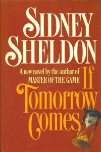 Sidney Sheldon — If Tomorrow Comes