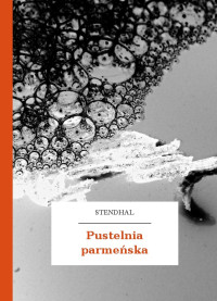 Stendhal — Pustelnia parmeńska