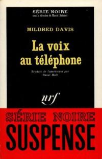 Mildred Davis — La voix au téléphone