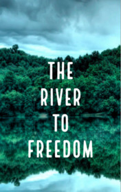 Clare Gray — The River to Freedom