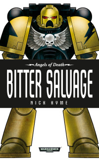 Nick Kyme — Bitter Salvage