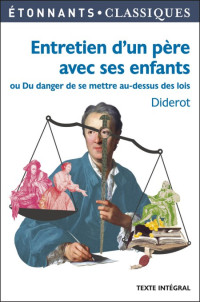 Diderot Denis [Diderot Denis] — Entretien d'un père avec ses enfants