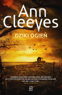 Ann Cleeves — Dziki ogień