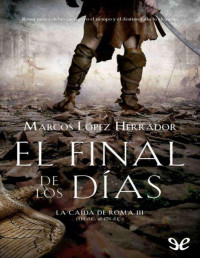 Marcos López Herrador — El final de los días