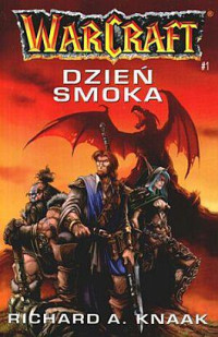 Richard A. Knaak — Dzień smoka