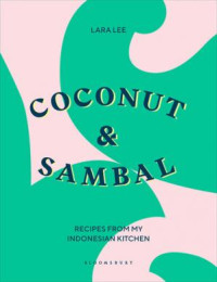 Lara Lee — Coconut & Sambal