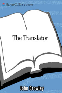 John Crowley — The Translator