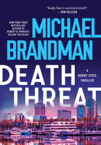 Michael Brandman — Death Threat