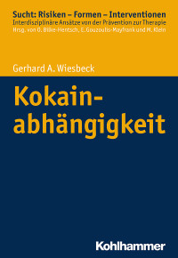 Gerhard A. Wiesbeck — Kokainabhängigkeit