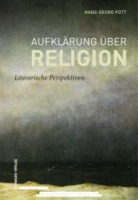 Hans-Georg Pott — Aufklärung über Religion