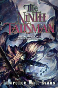 Lawrence Watt-Evans — The Ninth Talisman