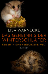 Lisa Warnecke; — Das Geheimnis der Winterschlfer