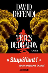 Defendi David  — Têtes de dragon