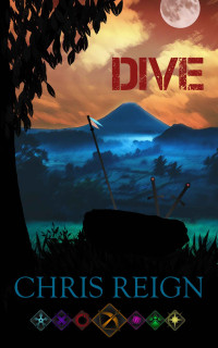 Chris Reign — Dive: Endless Skies (The Dive Sequence Book 1)
