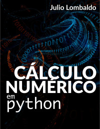 Júlio Lombaldo — Cálculo Numérico em Python