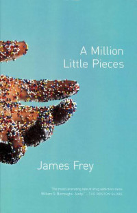 James Frey — A Million Little Pieces