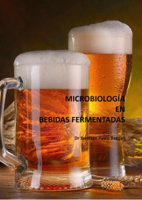 Baggini Santiago Pablo — Microbiologia En Bebidas Fermentadas