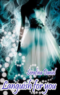 Daniel, Serafina — Languish for you (My soulmate)