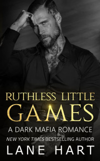 Lane Hart — Ruthless Little Games