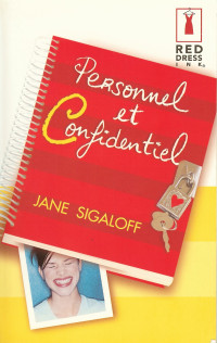 Jane Sigaloff [Sigaloff, Jane] — Personnel et confidentiel