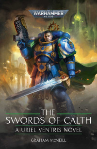 Graham McNeill — The Swords of Calth