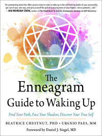 Beatrice Chestnut, Uranio Paes — The Enneagram Guide to Waking Up