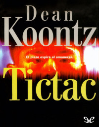 Dean R. Koontz [Koontz, Dean R.] — Tictac