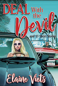 Elaine Viets — Deal With the Devil: and 13 short stories