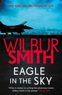 Wilbur Smith — Eagle in the Sky