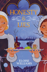 Eloise Williams — Honesty and Lies